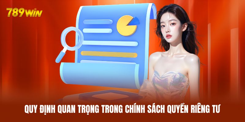 Quy định quan trọng trong chính sách quyền riêng tư
