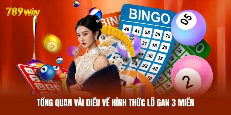 Tổng quan vài điều về hình thức lô gan 3 miền